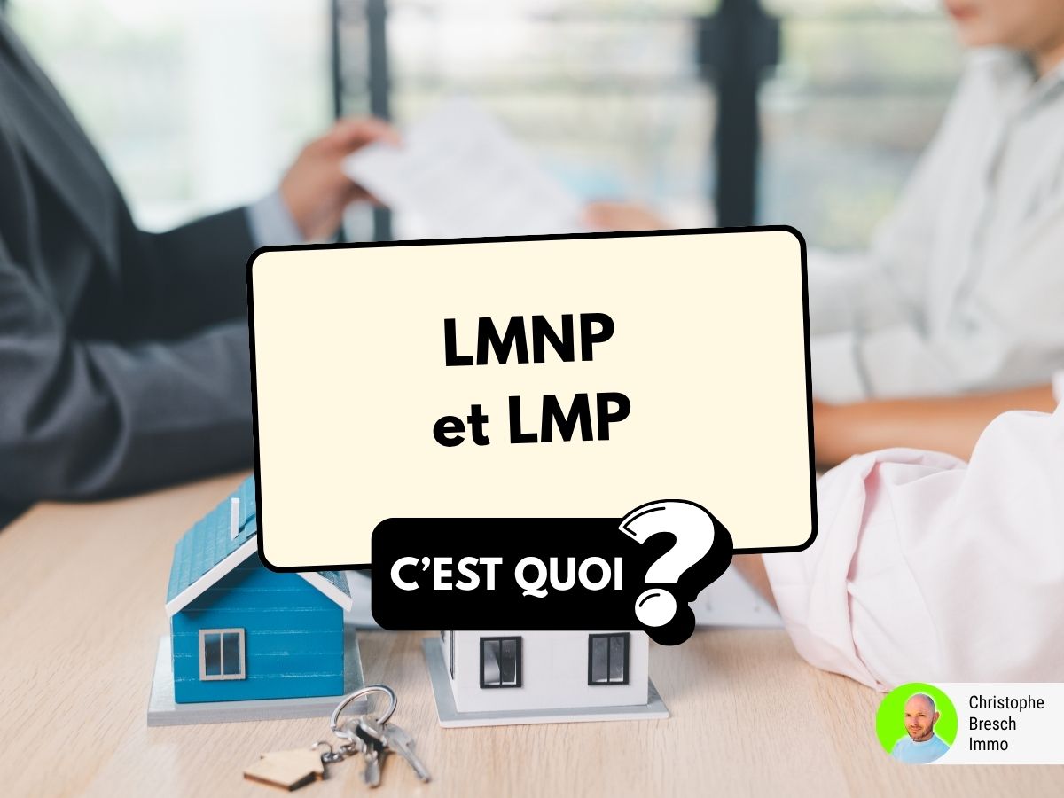 C’est quoi le LMNP – Définition et mise en oeuvre